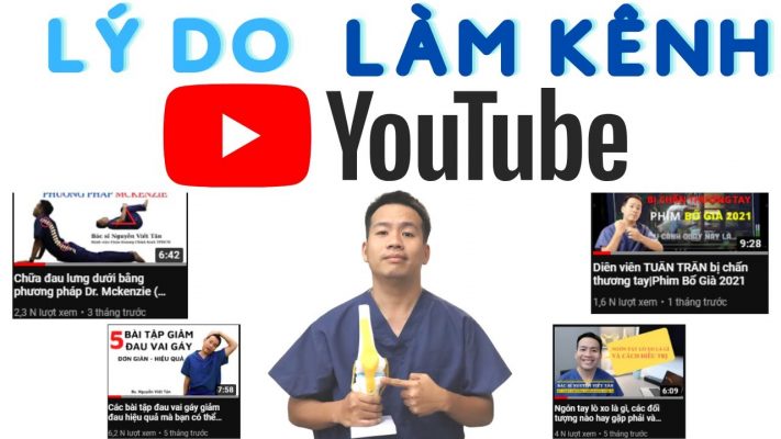 Lý Do Làm Kênh Youtube Khớp Việt Official